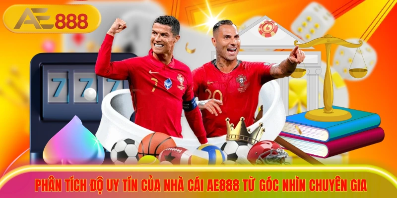 AE888 Lừa Đảo? Sự Thật Đằng Sau Tin Đồn Cho Giới Cá Cược Phân tích độ uy tín của nhà cái ae888 từ góc nhìn chuyên gia